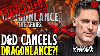 DampD CANCELS Live Action Dragonlance Joe Manganiello Exclusive Reveal [upl. by Hunger713]