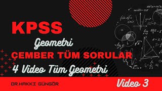 KPSS GEOMETRİ ÇEMBER TÜM SORULAR [upl. by Hpsoj]