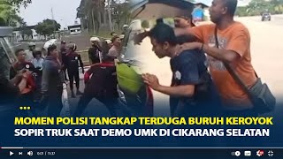 Momen Polisi Tangkap Terduga Buruh Keroyok Sopir Truk di Cikarang Selatan Terancam 5 Tahun Penjara [upl. by Indyc974]