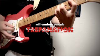 millennium parade  Trepanation Guitar Cover Short ver [upl. by Schick222]