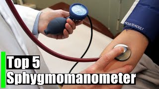 Best Sphygmomanometer  Top 5 Sphygmomanometer Blood Pressure [upl. by Annadroj997]