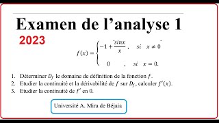 Examen de l’analyse 1 Ingénieur Université Béjaia 2023 la continuité et la dérivabilité [upl. by Yelsiap962]