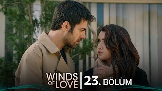 Rüzgarlı Tepe 23 Bölüm  Winds of Love Episode 23 [upl. by Anhpad]