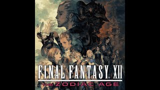 Final Fantasy XII The Zodiac Ages New Game Minus No Commentary  Episode 6 [upl. by Homerus]