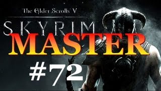 Skyrim Master Walkthrough 72  The 7000 Steps [upl. by Illah491]