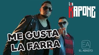 quotMe Gusta la Farraquot Los Kapone Video Oficial HD [upl. by Asilrahc]