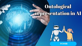 Ontological representation in artificial intelligence [upl. by Refinnaj]