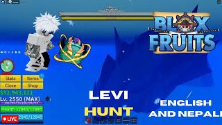 Levi Hunt stream  Nepali amp English  bloxfruit bloxfruitnepal [upl. by Corby]