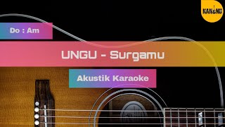 Ungu  Surgamu Karaoke Akustik [upl. by Fergus]