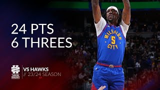 Kentavious CaldwellPope 24 pts 6 threes vs Hawks 2324 season [upl. by Notrom756]