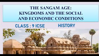 The SANGAM Age Class 9 ICSE  History  Class 9 ICSE History  The Sangam Age [upl. by Onaled195]