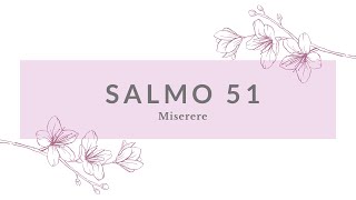 Salmo 51 I Miserere [upl. by Zelde]