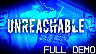 Unreachable  Full Demo No Commentary [upl. by Ilek]