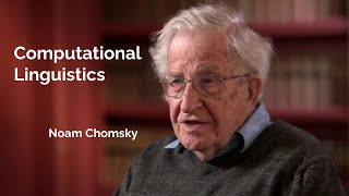 Noam Chomsky on Computational Linguistics [upl. by Htiekal]