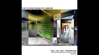 The Future Sound Of London ISDN Live Transmission 14 Barcelona Art Futura Festival 19951996 [upl. by Drehcir]