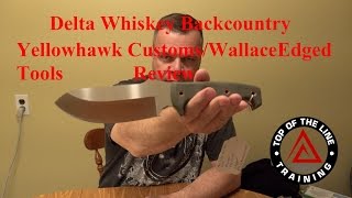 Yellowhawk CustomsWallace Edged Tools DW Backcountry Out of the Box Review [upl. by Porett353]