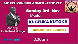 03112024  AIC FELLOWSHIP ANNEX  ELDORET KISWAHILI ONLINE SERVICE [upl. by Jeminah]