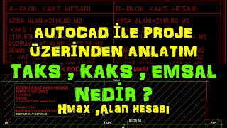 TAKS  KAKS  EMSAL  Hmax NEDİR   AUTOCAD İLE PROJE ÜZERİNDEN BASİT  SADE VE DETAYLI ANLATIM [upl. by Doxia]