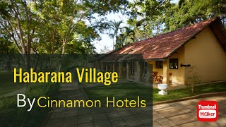 Habarana Village by Cinnamon Hotels [upl. by Maag]