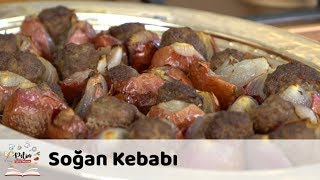 Soğan Kebabı Tarifi [upl. by Ergener]