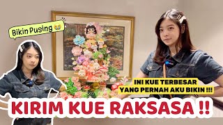 KIRIM KUE RAKSASA SUPER RIBET [upl. by Vittorio]