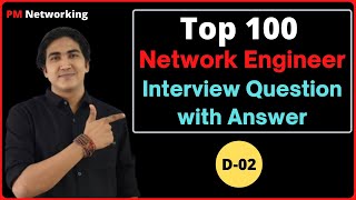 D2  Top 100 Most Asked Network Engineer Interview Questions and Answers  Networkengineer ccna [upl. by Slaby86]