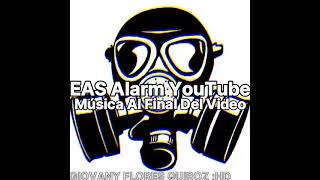 EASAlarmYouTube Music Finally Videos EAS Alarm Song [upl. by Christiane]