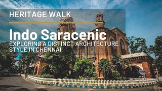 Exploring Indo Saracenic Architecture in Chennai  A Heritage Walk [upl. by Akoyin942]