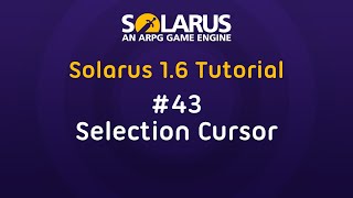 Solarus 16 Tutorial en  43 Selection cursor [upl. by Koressa]