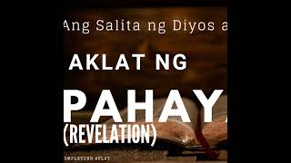 AKLAT NG PAHAYAG APOKALIPSIS REVELATION [upl. by Liahus]