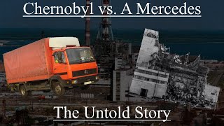 Chernobyl Vs A Mercedes The Untold Story [upl. by Valtin]