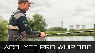 Acolyte Pro Whip 800 With Darren Davies [upl. by Oramug2]