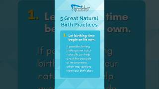 5 Great Natural Birth Practices [upl. by Pip]