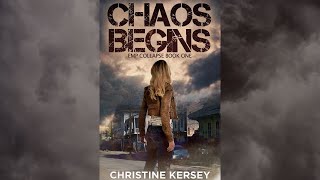 Chaos Begins EMP Collapse Book One FULL AUDIOBOOK by Christine Kersey  postapocalyptic thriller [upl. by Millhon]