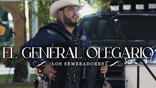 Los Sembradores  El General Olegario [upl. by Lyontine501]