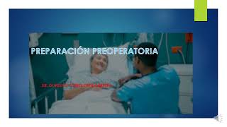 PREPARACION PREOPERATORIA [upl. by Aldwin]