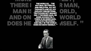 Maurice Merleau Ponty Quotesyoutubeshort quickmotivation motivationspeech [upl. by Odiug979]