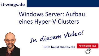 Windows Server Aufbau eines HyperVClusters [upl. by Sirej]