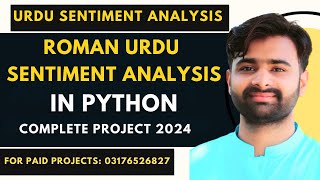 Roman Urdu Sentiment Analysis Using Python Sentiment Analysis using Machine Learning for Roman Urdu [upl. by Wey]