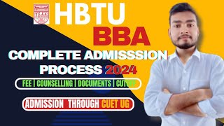 HBTU Kanpur 2024 BBA Complete Admission ProcessCutoff through CUET UG  Fee Cutoff Counselling [upl. by Yelnoc]