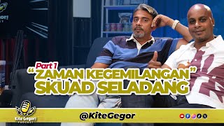 quotZAMAN KEGEMILANGAN SKUAD SELADANG” BERSAMA KHALID JAMLUS amp VSARAVANAN  Part 1 [upl. by Anglo]