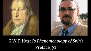 Half Hour Hegel The Complete Phenomenology of Spirit Preface sec 1 [upl. by Esenahs764]