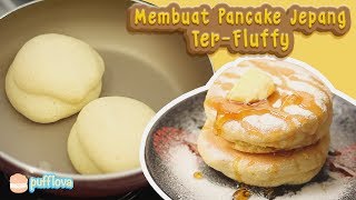 MEMBUAT PANCAKE JEPANG TERLEMBUT  HOW TO MAKE JAPANESE SOUFFLE PANCAKE [upl. by Tnomal]