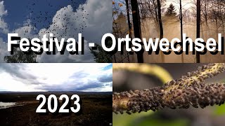 Festival  Ortswechsel [upl. by Mela]