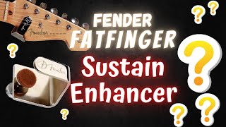 Fender Fatfinger Sustain Enhancer Demo [upl. by Laundes]