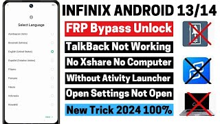 All Infinix Android 121314 FRP BypassUnlock Without Pc 2024  No Xshare  No Activity Launcher [upl. by Conall]