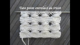 TUTO POINT TORSADE ENTRELAC Entrelac stitch knitting PUNTO TORSADAS ENTRELAZADO DOS AGUJAS [upl. by Blondell]