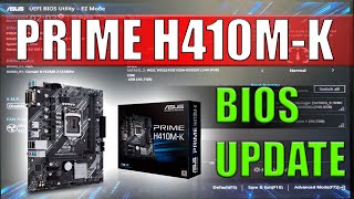 ASUS PRIME H410M K BIOS UPDATE [upl. by Corissa]