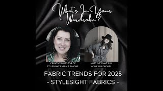 What fabrics and colors are in for 2025 I sit down with Simone from Stylesight fabrics [upl. by Baggs]