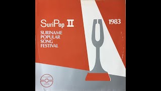 Suriname Popular Song FestivalSuriPop II Album 1983 [upl. by Sgninnej718]